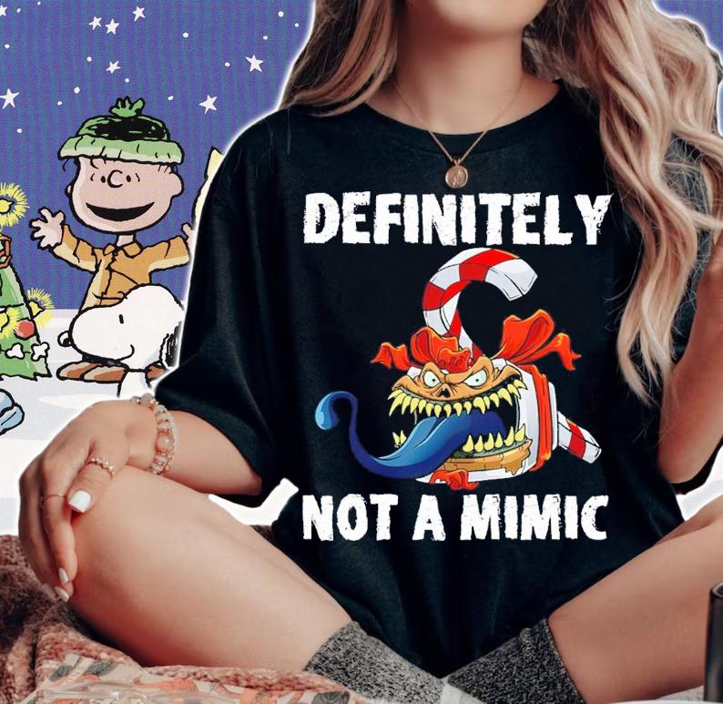 Definitely Not A Mimic Shirt t-shirt
