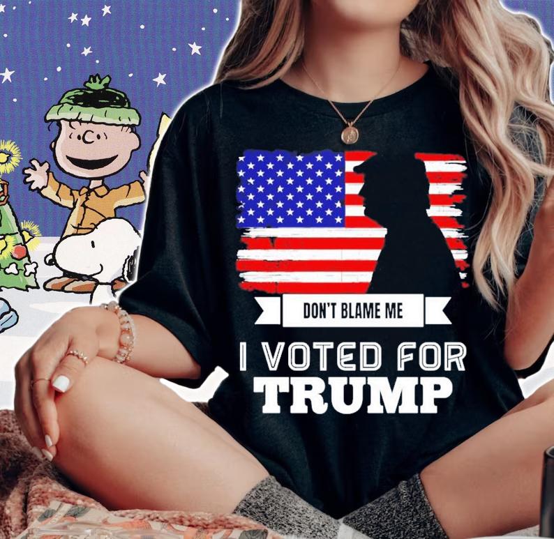 Don't Blame Me I Voted For Trump American Flag Shirt t-shirt