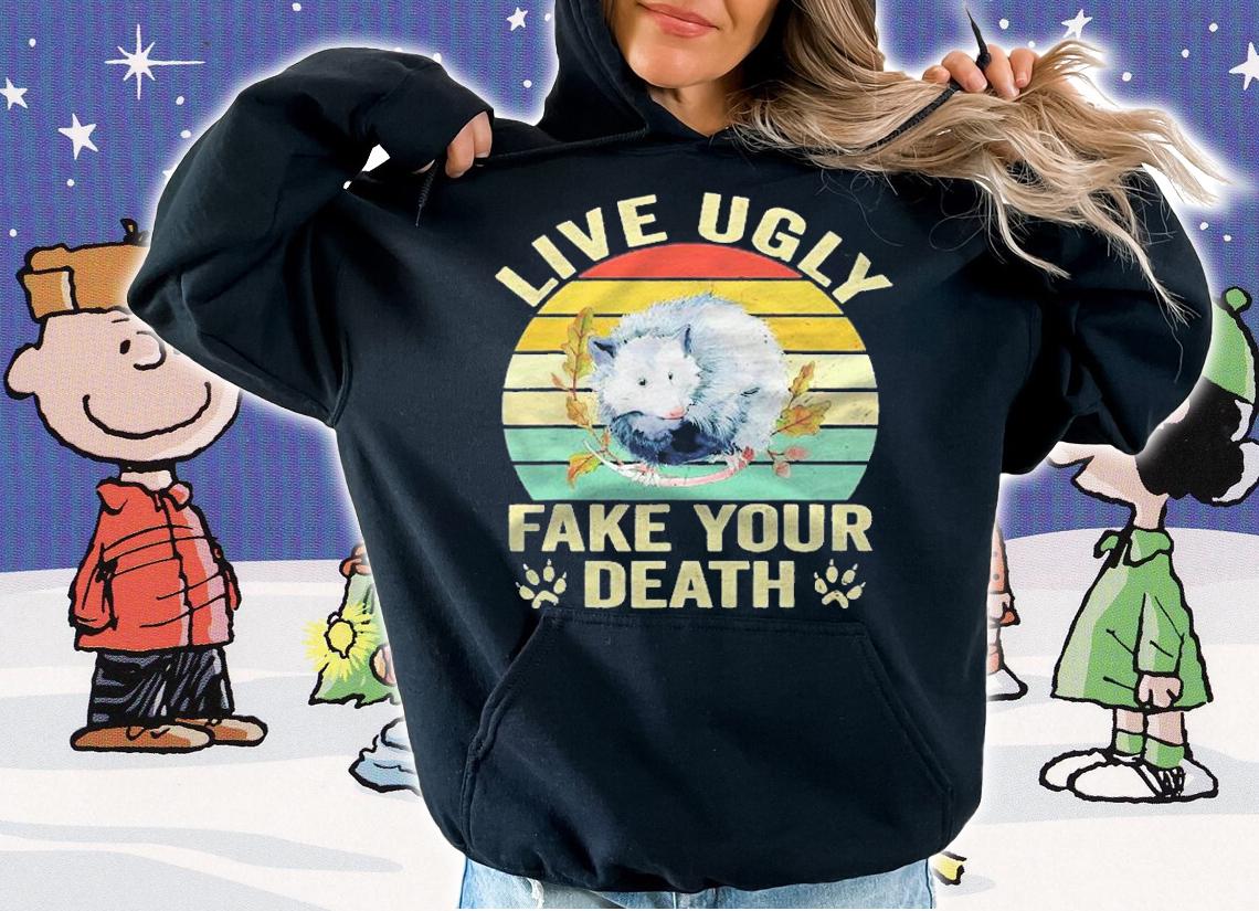 Live Ugly Fake Your Death Retro Vintage Opossum Funny Shirt t-shirt hoodie