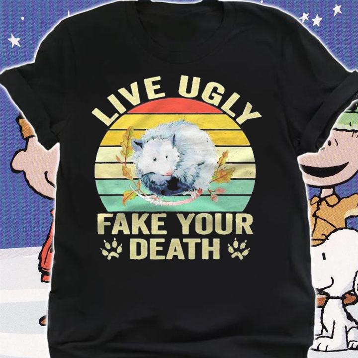 Live Ugly Fake Your Death Retro Vintage Opossum Funny Shirt t-shirt shirt