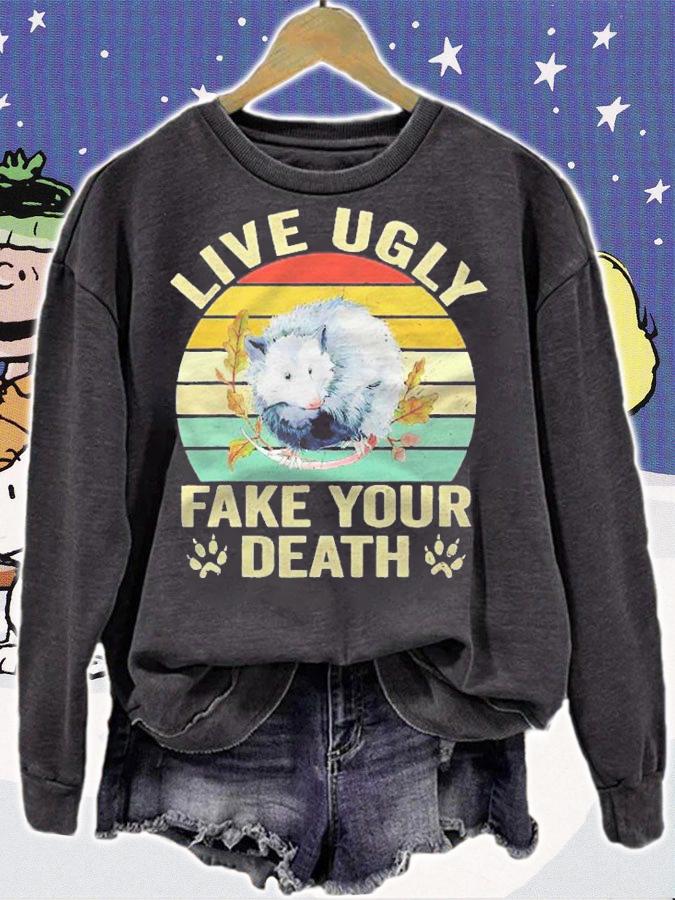Live Ugly Fake Your Death Retro Vintage Opossum Funny Shirt t-shirt sweatshirt