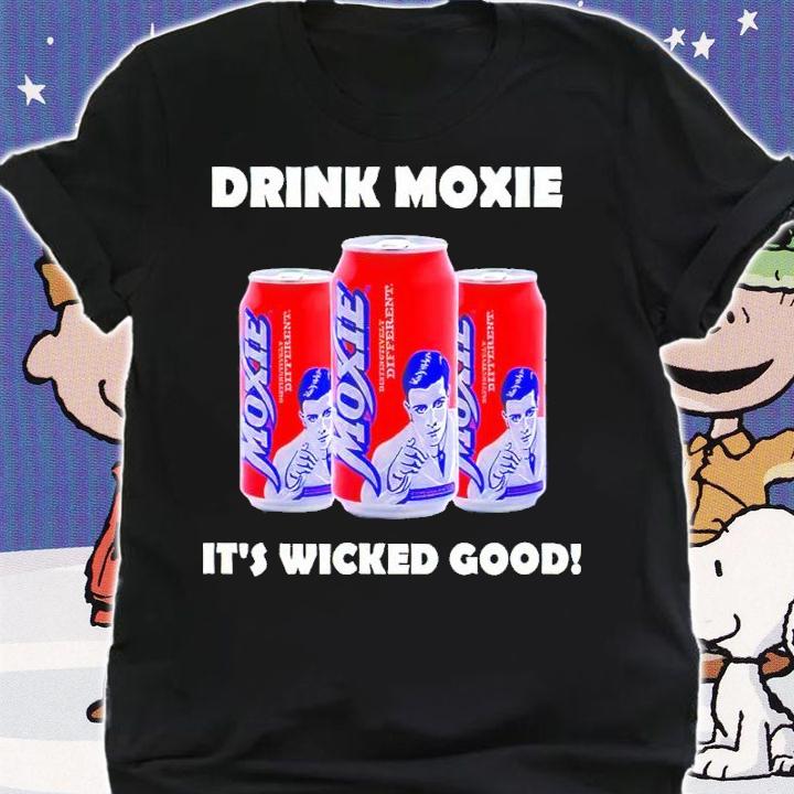 Soda Drink Moxie It's Wicked Good Shirt t-shirt shirt