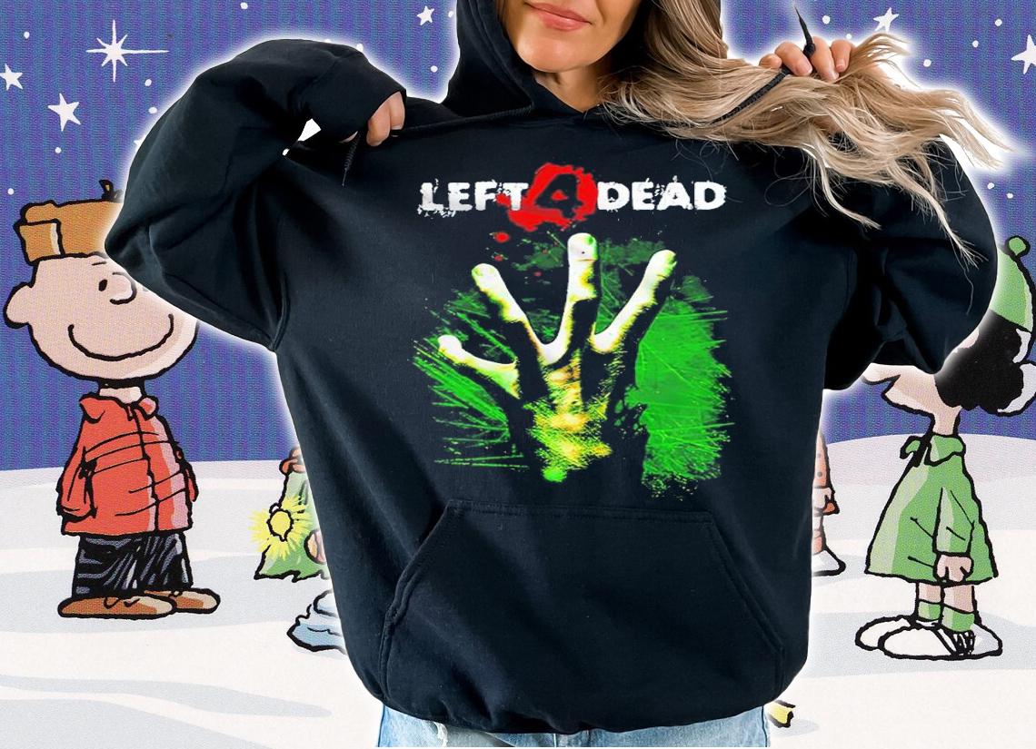 Left 4 Dead Shirt t-shirt hoodie