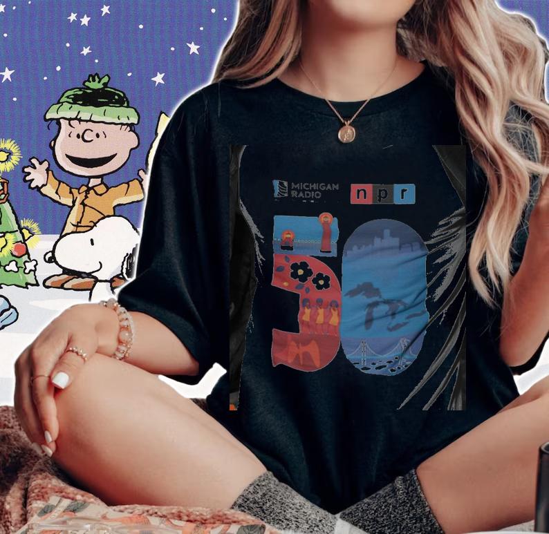 Michigan Radio NPR 50th anniversary shirt t-shirt woman shirt