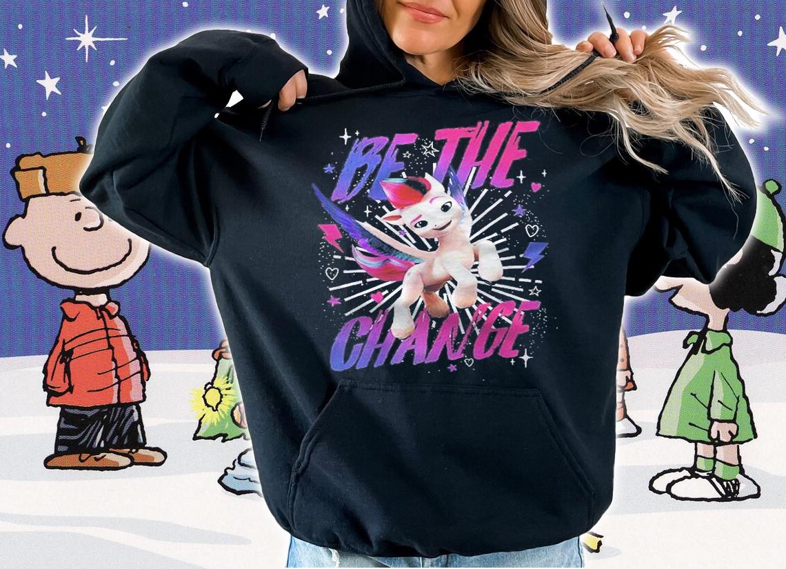 My Little Pony A New Generation Zipp Be The Change Shirt t-shirt