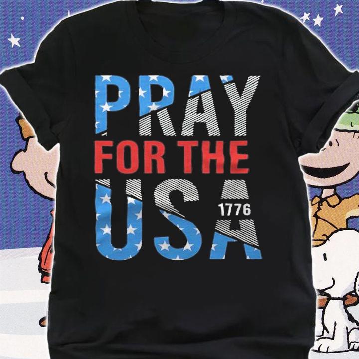 Pray For The USA 1776 Shirt t-shirt shirt