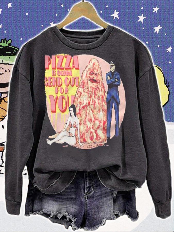 Spaceballs Pizza is gonna send out for you T-shirt t-shirt sweatshirt