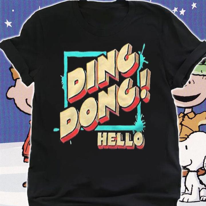 Ding Dong Hello Bayley T-shirt t-shirt