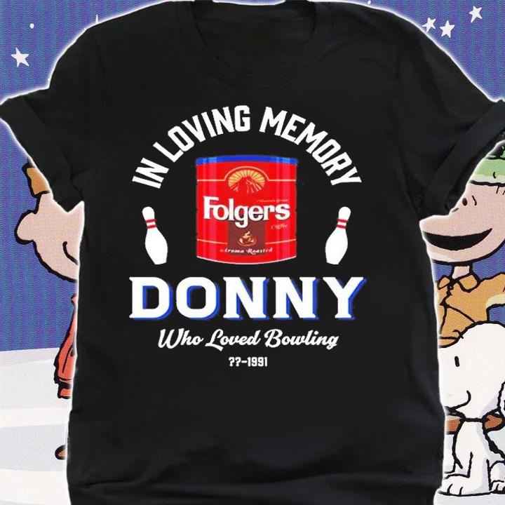 Donny Who Loved Bowling T-Shirt t-shirt shirt