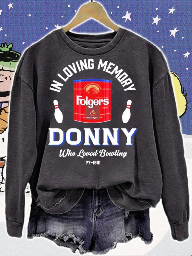 Donny Who Loved Bowling T-Shirt t-shirt sweatshirt