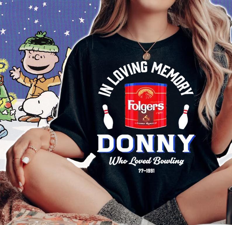 Donny Who Loved Bowling T-Shirt t-shirt woman shirt