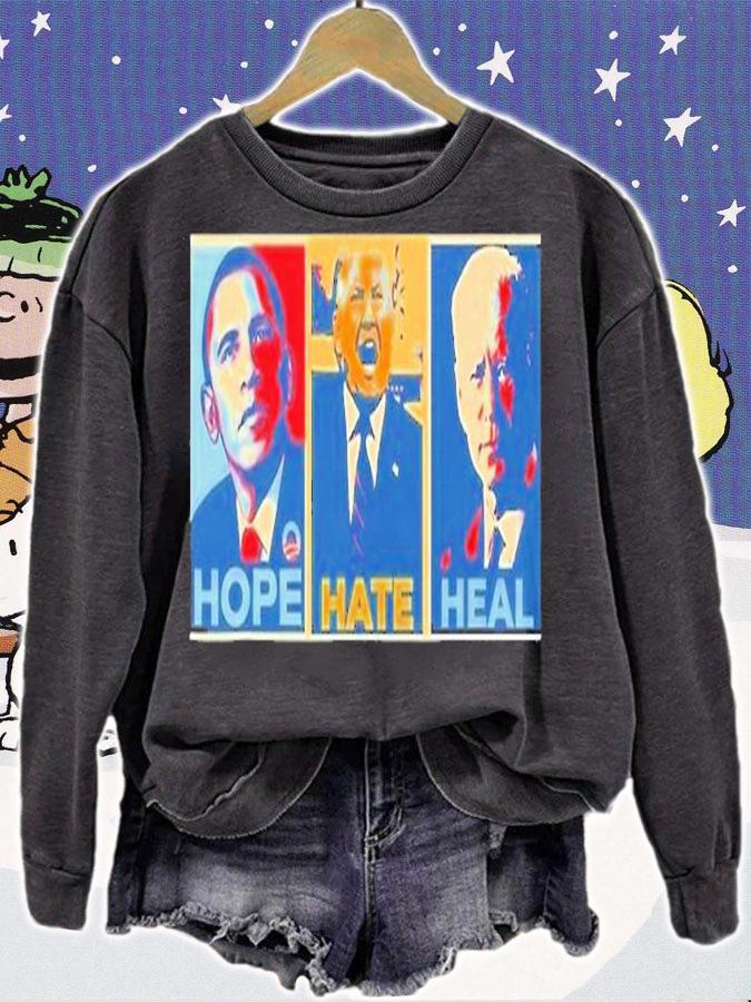 Obama Hope Donald Trump Hate And Biden Heal In America T-Shirt t-shirt sweatshirt