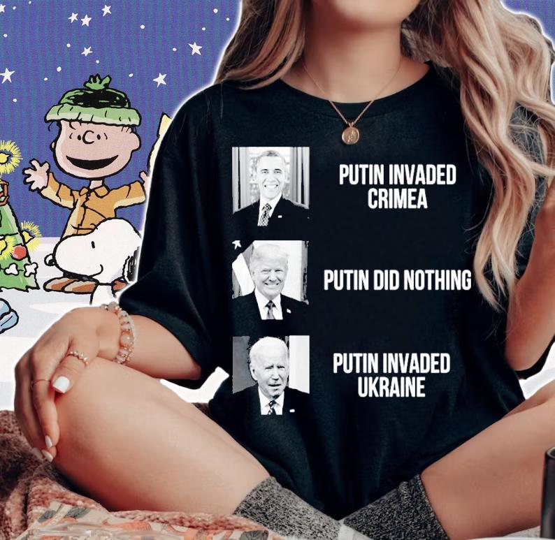 Putin Invaded Crimea Putin Did Nothing Putin Invaded Ukraine Shirt t-shirt woman shirt