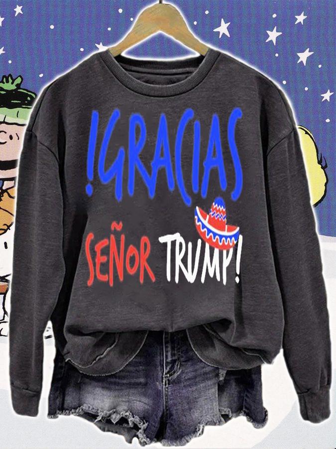 Gracias Senor Trump T-Shirt t-shirt sweatshirt