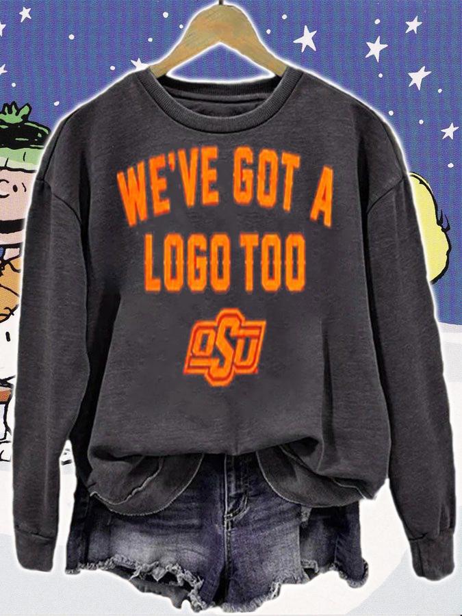 Oklahoma State Cowboys Weve Got A Logo Too Shirt t-shirt sweatshirt
