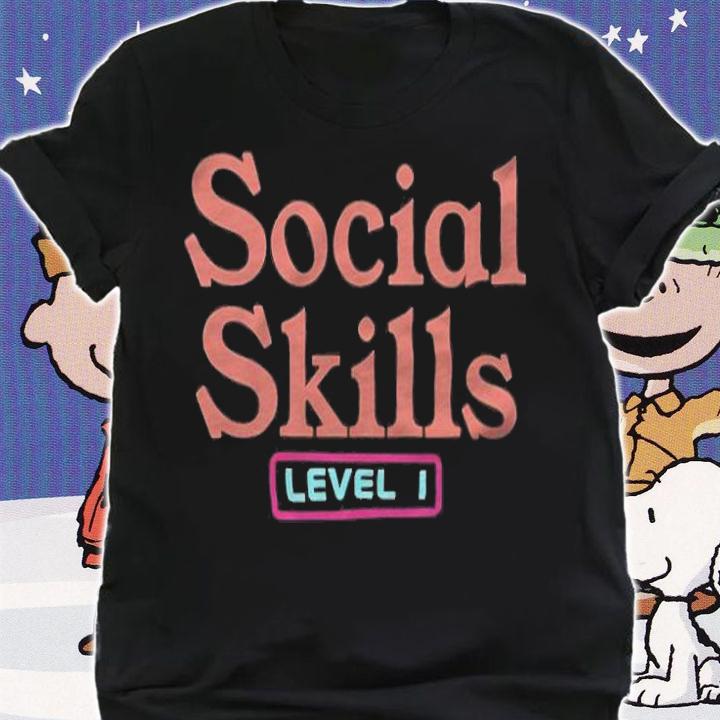 Social Skills Level 1 Gaming Humor Shirt t-shirt shirt