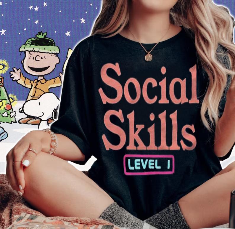Social Skills Level 1 Gaming Humor Shirt t-shirt woman shirt
