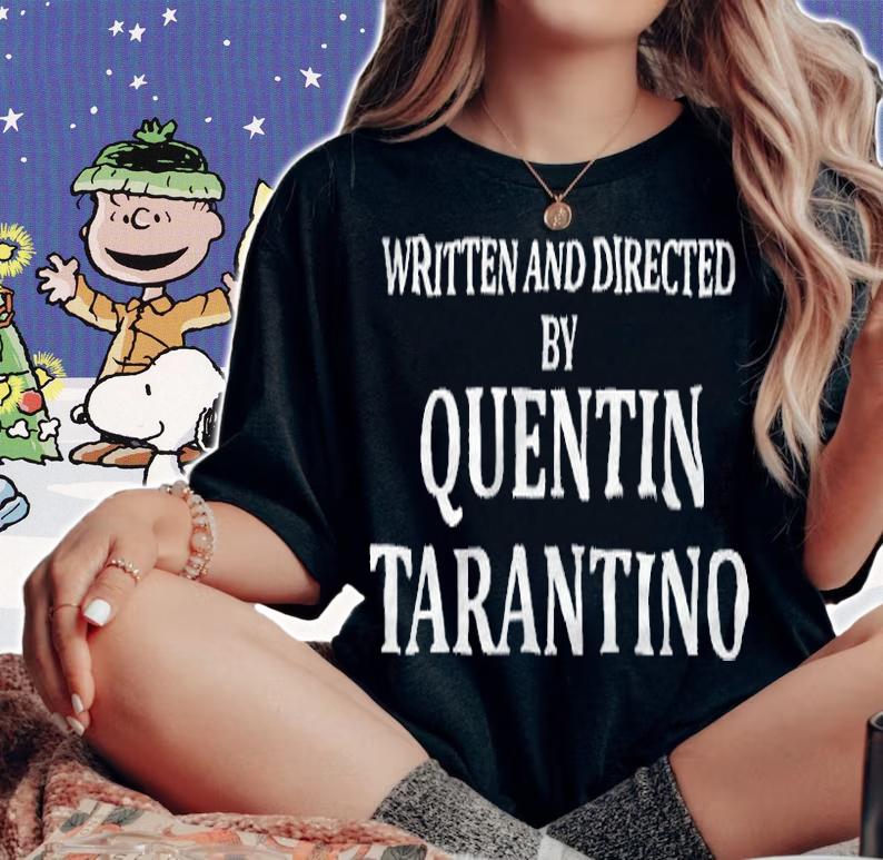 Written and directed by Quentin Tarantino T-shirt