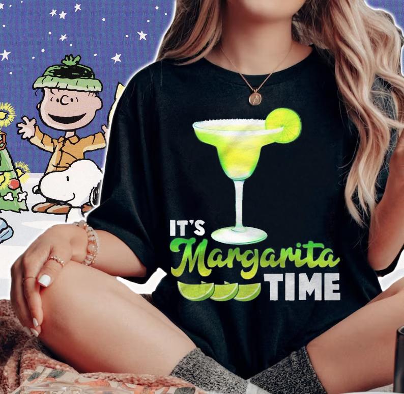 Its Margarita Time Party Alcohol Drinker Tequila Lover Shirt woman shirt