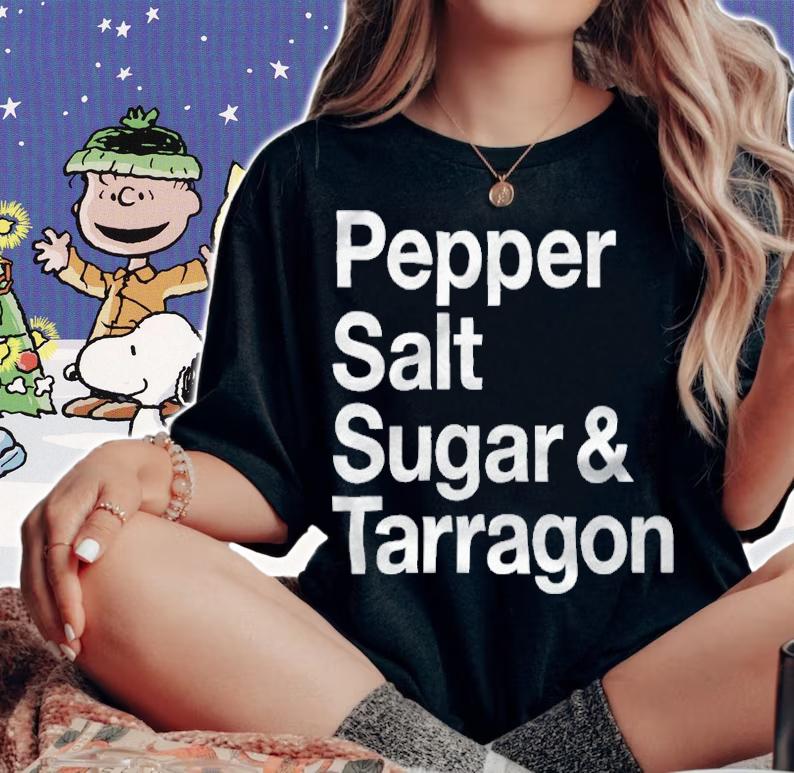 Pepper salt sugar and tarragon T-shirt woman shirt