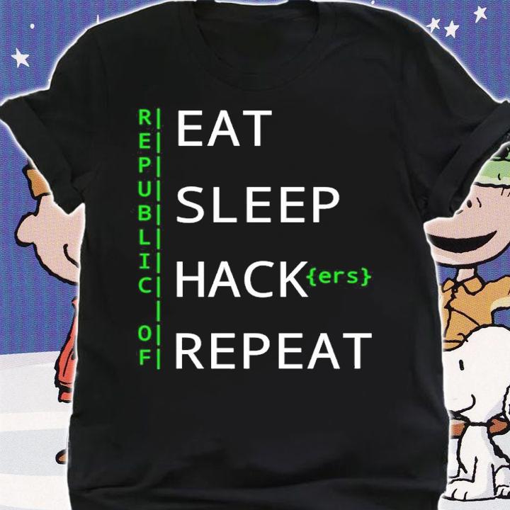 Republic Of Eat Sleep Hack Repeat Shirt shirt