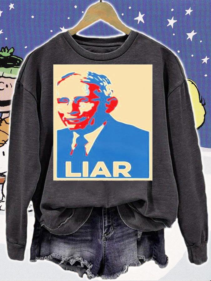Fauci Liar Liz Churchill T-Shirt sweatshirt