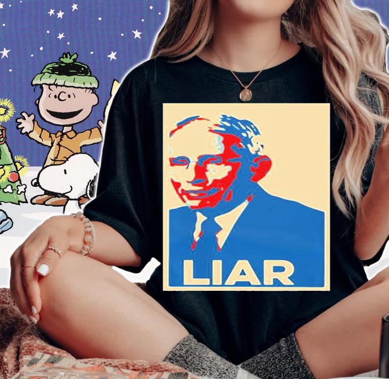 Fauci Liar Liz Churchill T-Shirt woman shirt