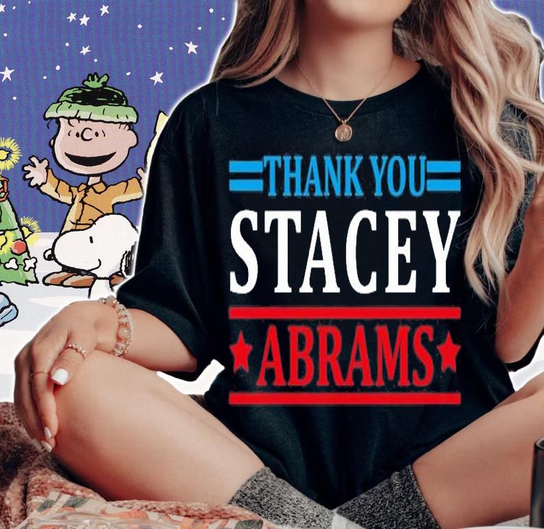 Thank You Georgia, Thank You Stacey Abrams T-Shirt woman shirt