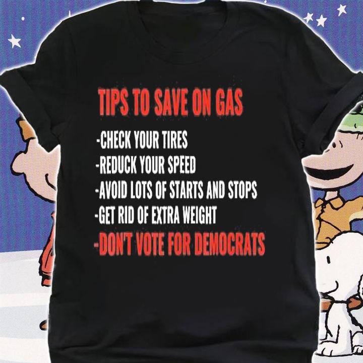 Tips To save on Gas T-Shirt