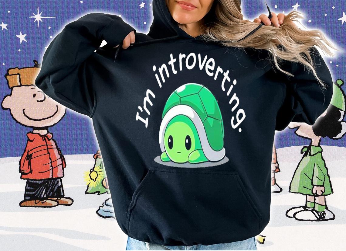 Turtle Merch Im Introverting Shirt