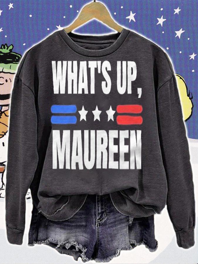 What's up Maureen T-shirt