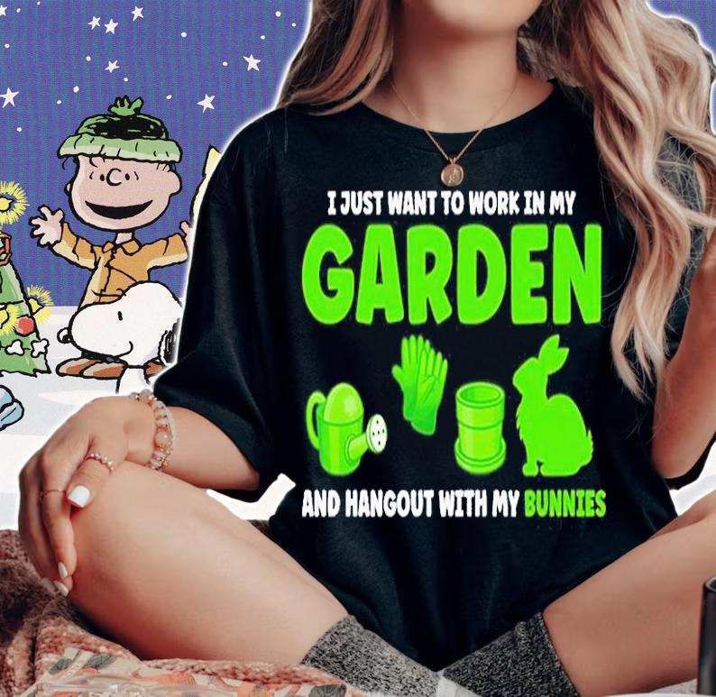 I Just Want To Work In My Garden Gardening T-Shirt