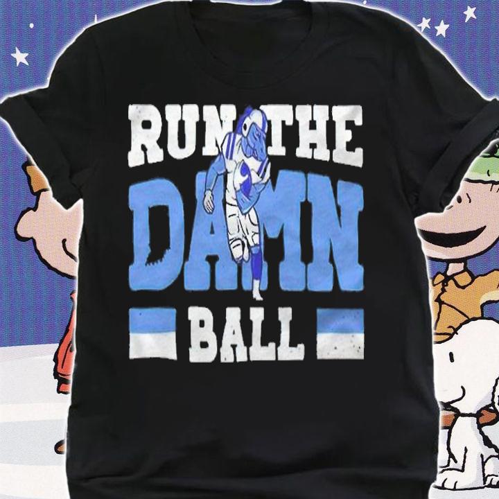Run the damn ball Indianapolis T-shirt