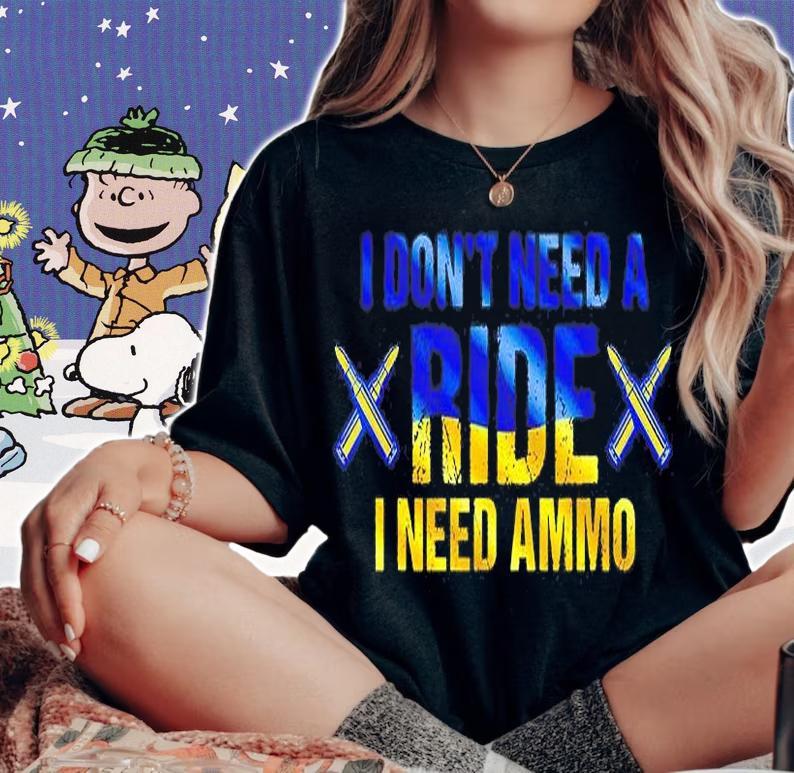 Stop Putin Ukraines President Saying I Need Ammo Not A Ride Ukraine T-Shirt woman shirt