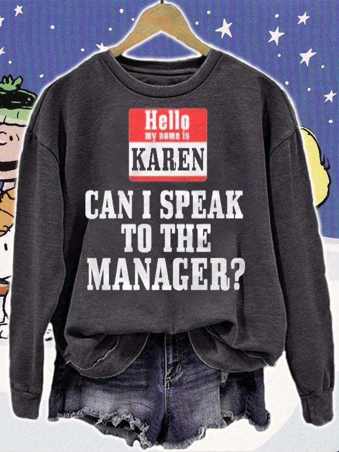 Halloween Karen Costume Can I Speak To The Manager Shirt sweatshirt