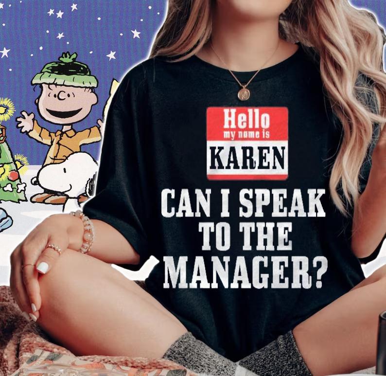 Halloween Karen Costume Can I Speak To The Manager Shirt woman shirt