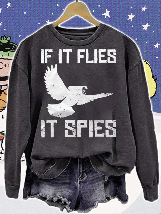 If It Flies It Spies Conspiracy Theory Birds Arent Real Raglan Baseball Shirt sweatshirt