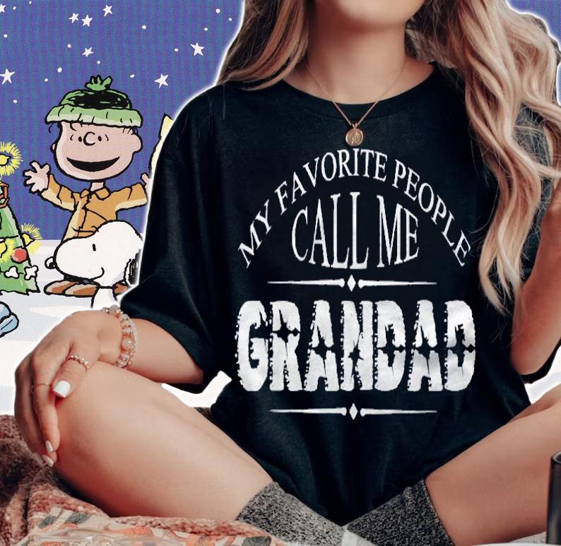 My Favorite People Call Me Grandad Shirt woman shirt