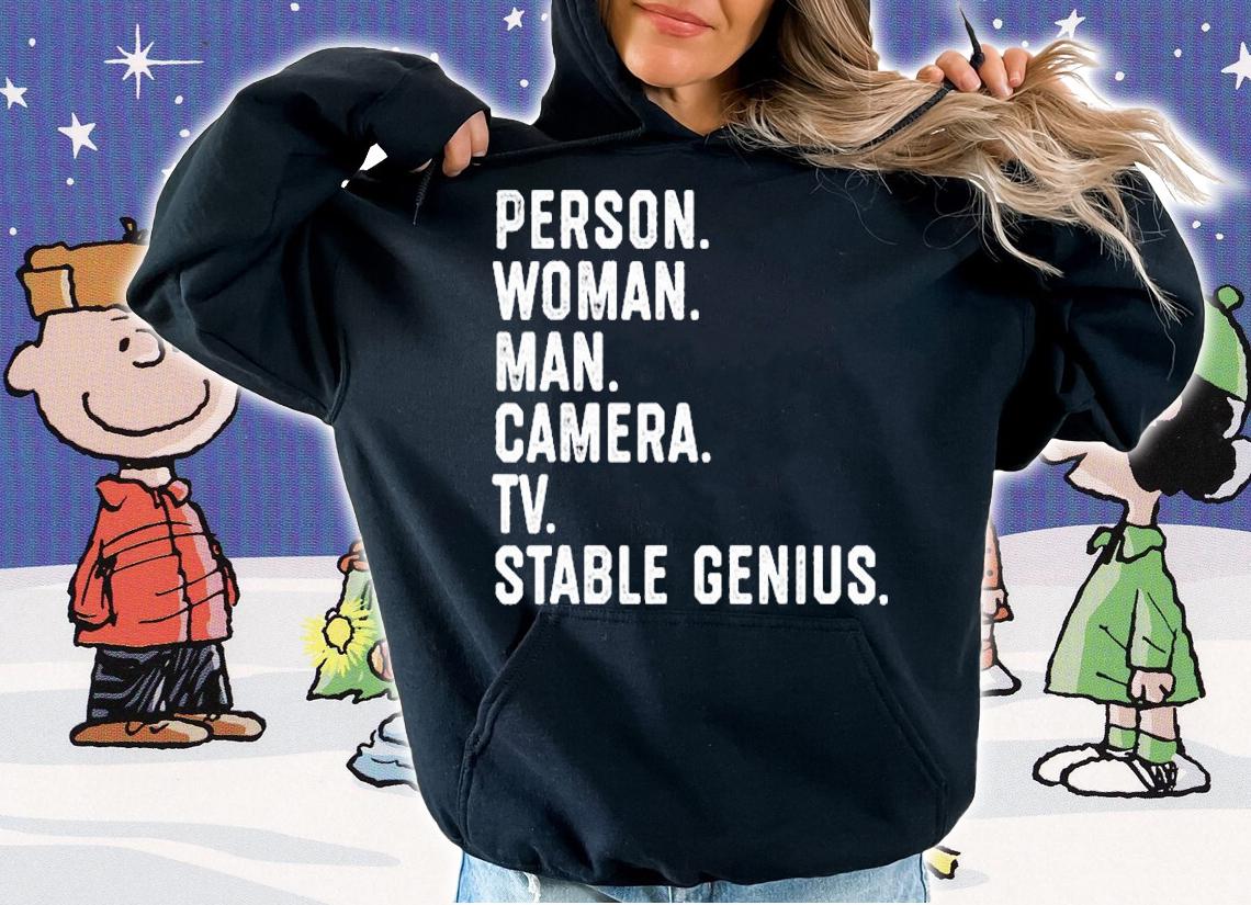 Person Woman Man Camera Tv Stable Genius T-Shirt