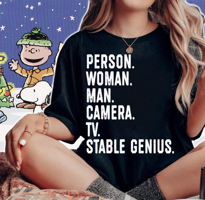 Person Woman Man Camera Tv Stable Genius T-Shirt