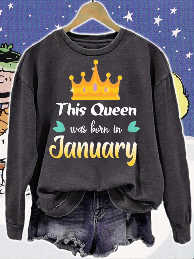 Queens are Born in January Crown Birthday Wish T-Shirt sweatshirt