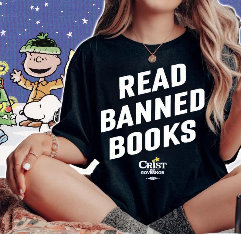 Read Banned Books Crist For Governor T-Shirt woman shirt