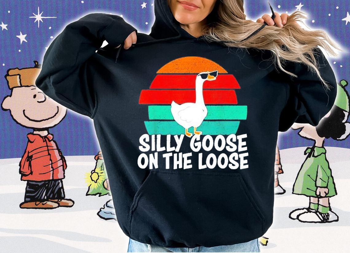 Silly Goose On The Loose Vintage T-Shirt hoodie