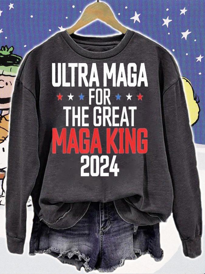 Trump 2024 Ultra Maga For The Great Maga King T-Shirt
