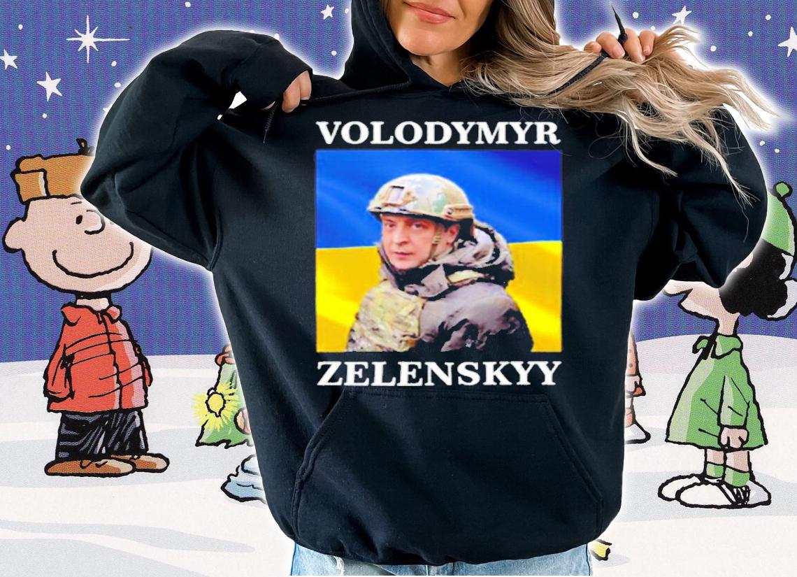 Ukrainian President Volodymyr Zelensky shirt hoodie