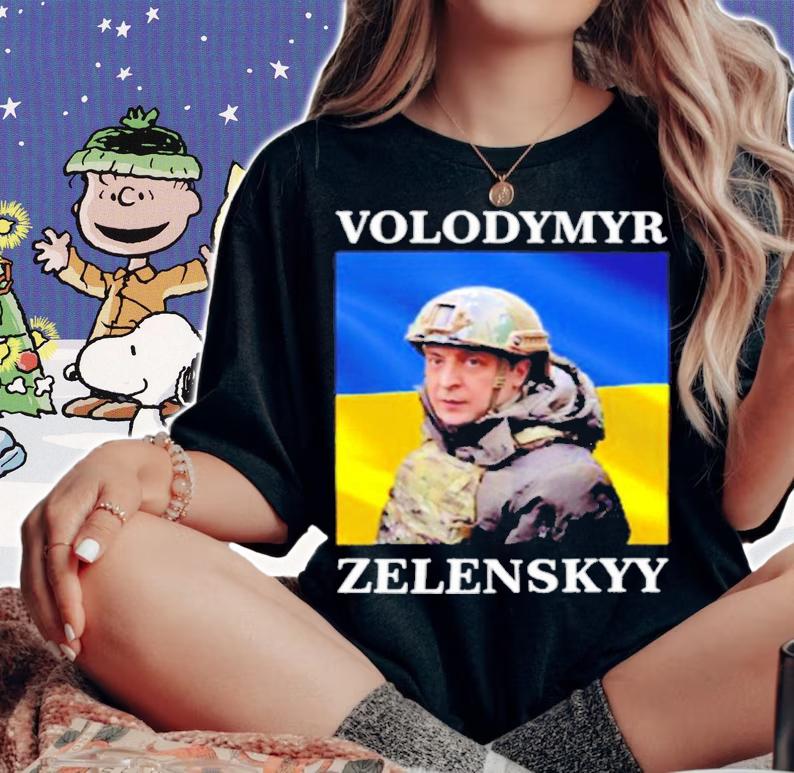Ukrainian President Volodymyr Zelensky shirt woman shirt