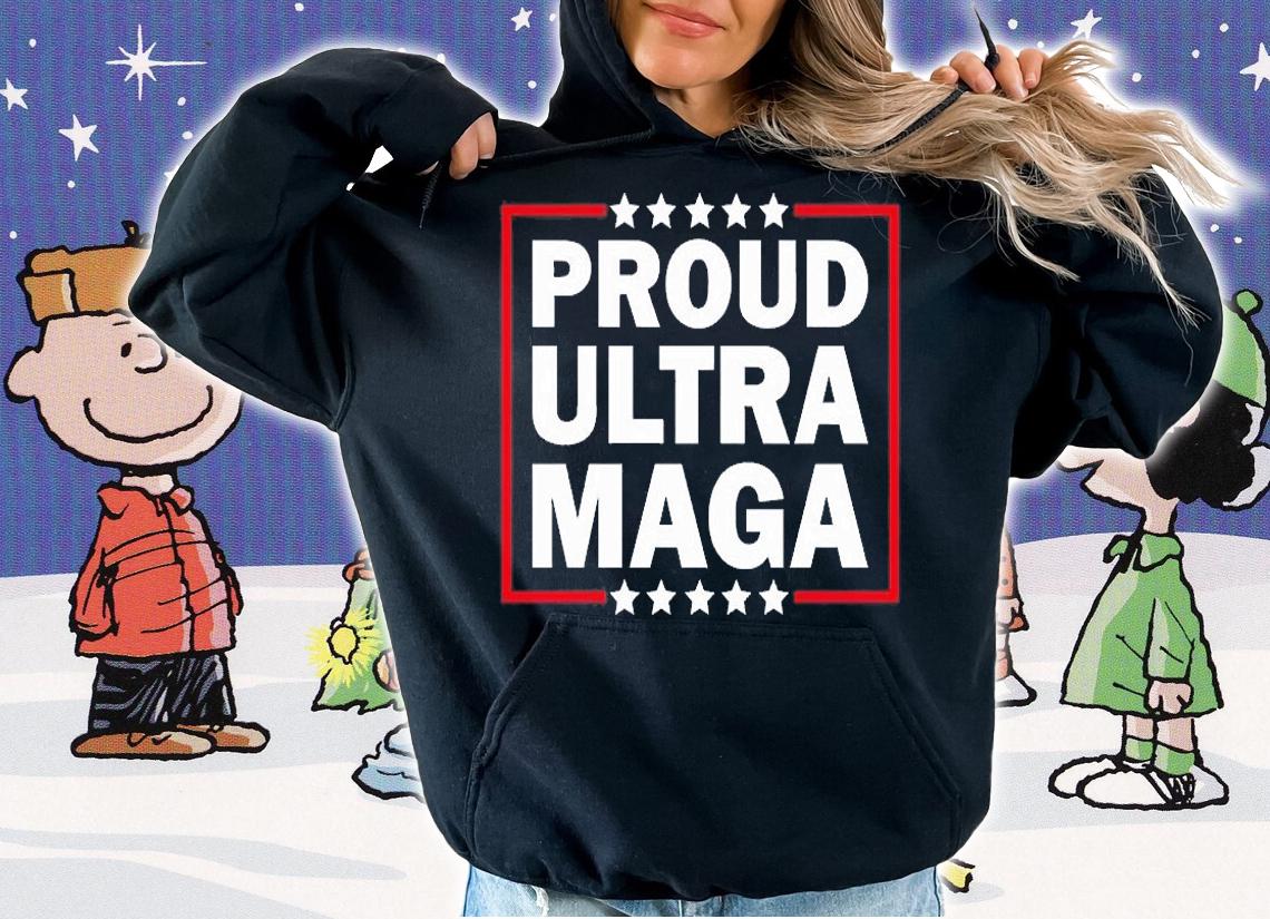 Ultra MAGA 2024 Pro Trump Make America Great Again T-Shirt hoodie