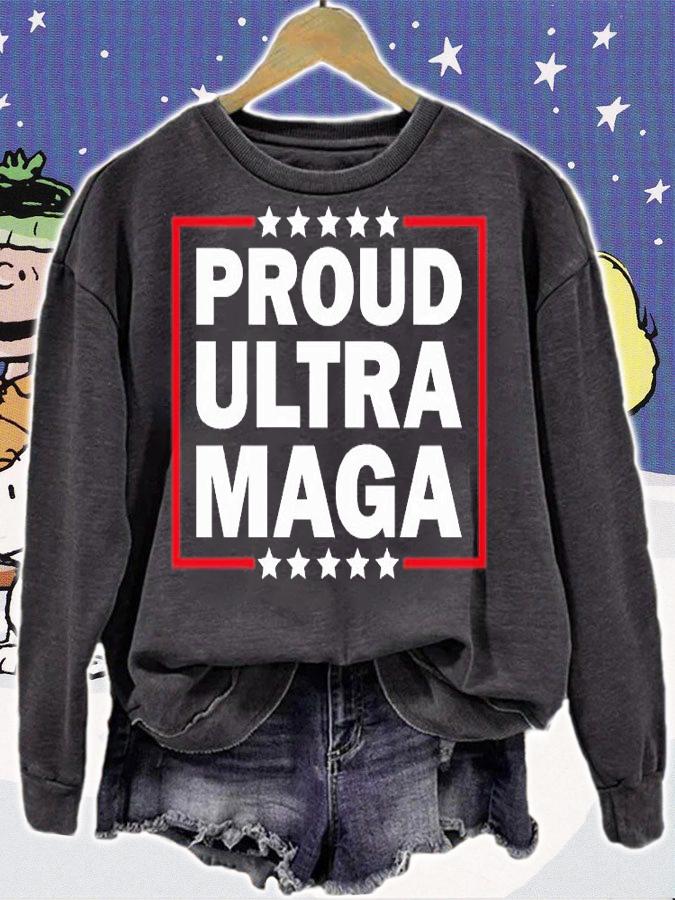 Ultra MAGA 2024 Pro Trump Make America Great Again T-Shirt sweatshirt