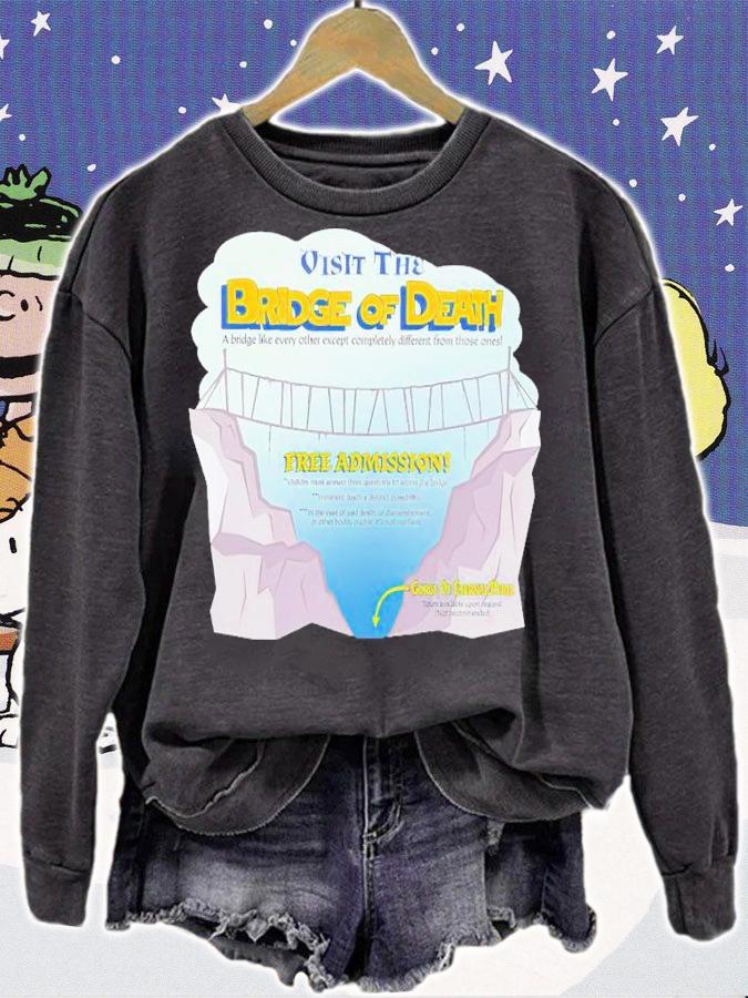 Visit The Bridge Of Death Free Admission Shirt sweatshirt