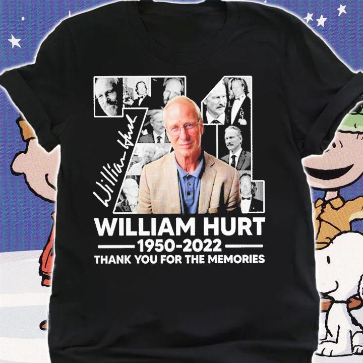 William Hurt 71 Year 1950 2022 Thank You For The Memories Signature t-shirt